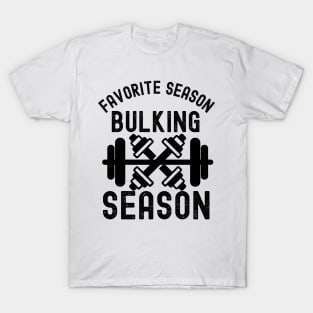 Favorite Season Bulking Season T-Shirt